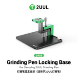 2UUL DA88 Locking Base for Grinding Pen