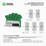2UUL LD12 Anti-Bubble Lamination Pad for Hight-Curve Screen（5Pcs/Set）