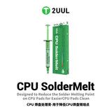 2UUL SC20 CPU SolderMelt for Easier CPU Pads Clean