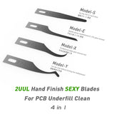 2UUL DA11 Hand Finish SEXY Blades Set for PCB Underfill Clean